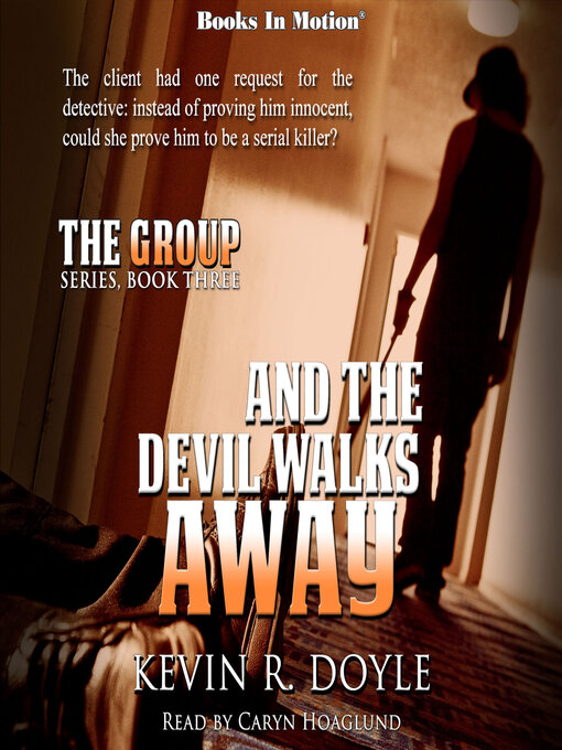 Title details for And the Devil Walks Away by Kevin R. Doyle - Wait list
